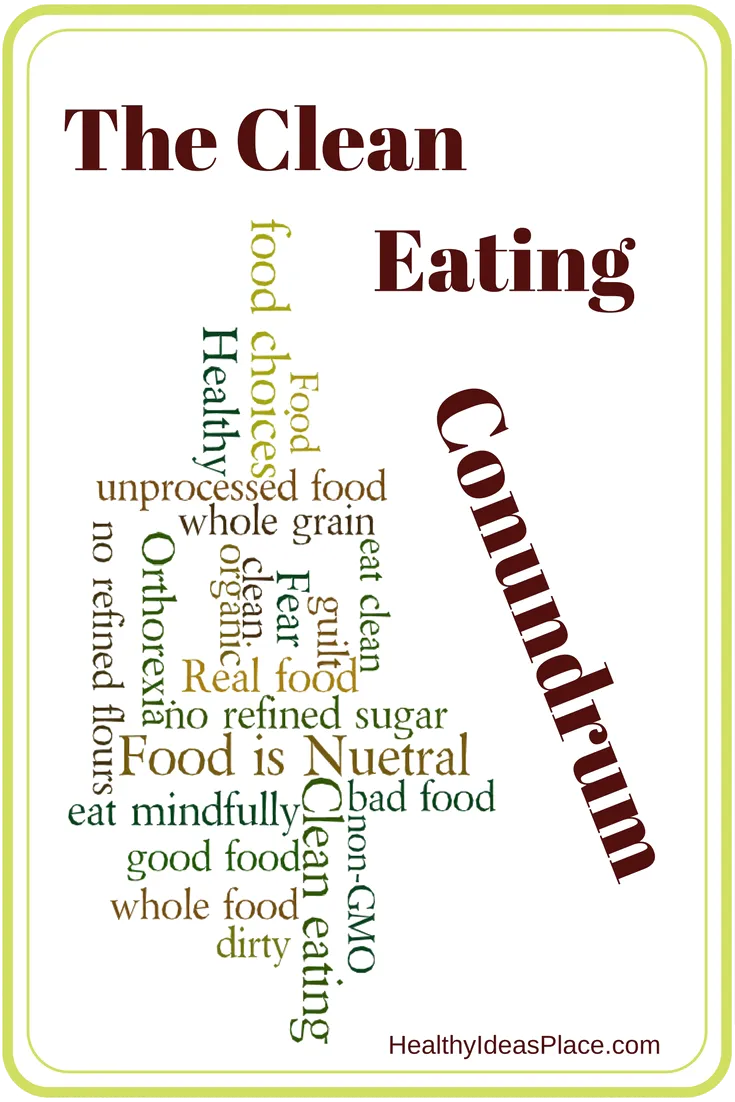 The Clean Eating Conundrum