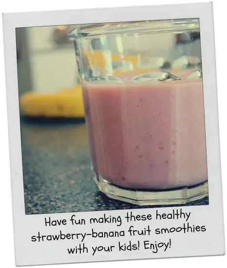 Have fun making these healthy Strawberry Banana Smoothies with your kids