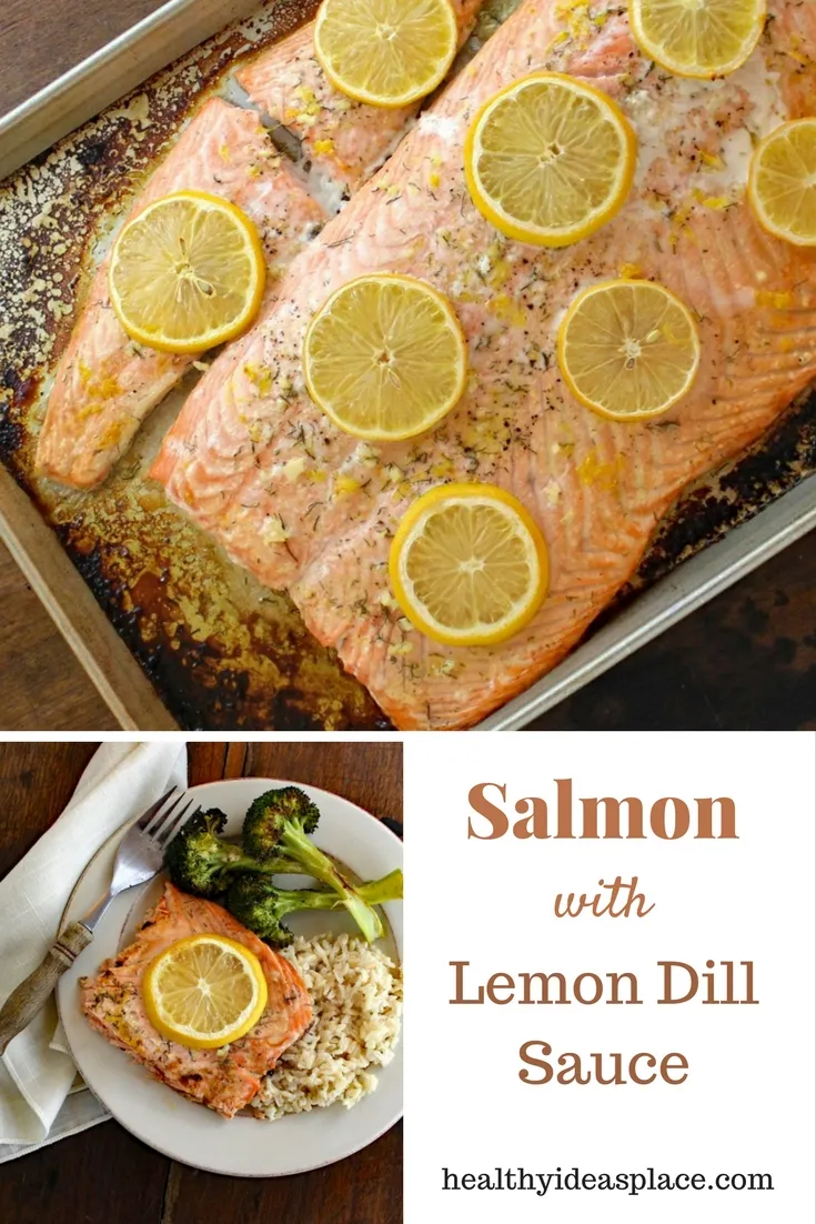Seasoned with lemon, garlic, and dill, Baked Salmon with Lemon-Dill Sauce is nourishing, heart healthy, delicious, and quick and easy to prepare.