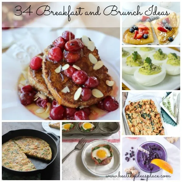 34 Breakfast and Brunch Ideas