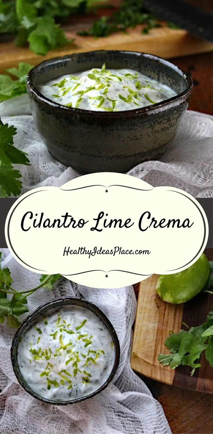 Cilantro Lime Crema – Creamy and tangy, and made with Greek yogurt to make it healthier, it’s a perfect complement to spicy foods or used as a dip for tortilla chips.