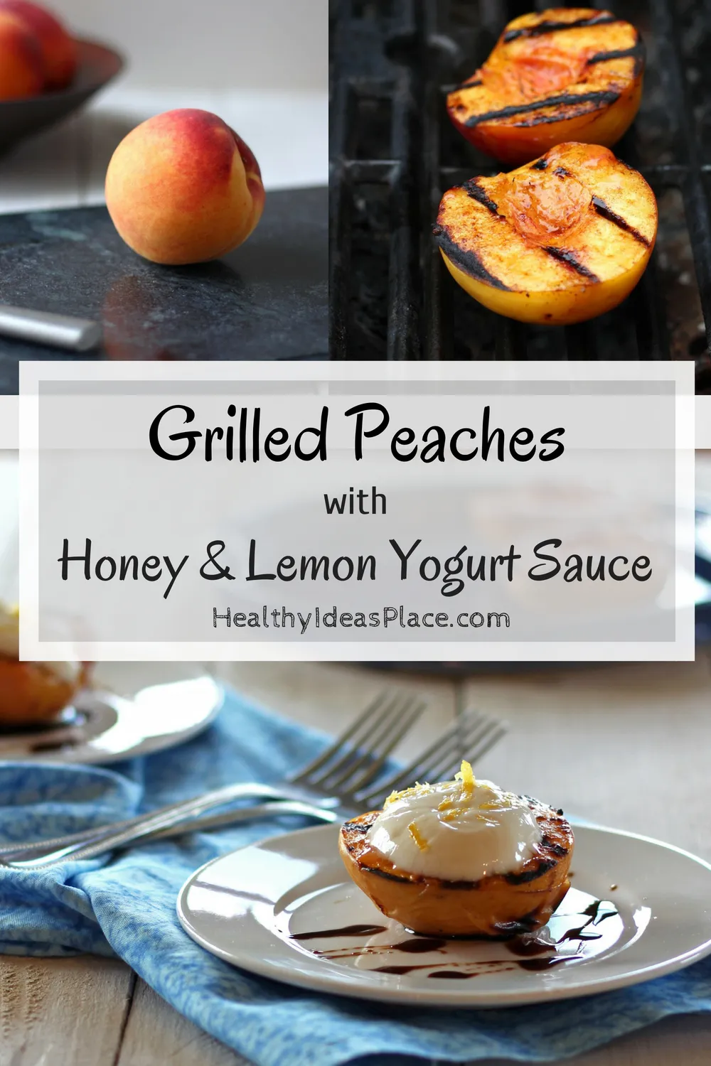 Grilled Peaches with Honey and Lemon Yogurt Sauce - Get your grill on for some grilled fruit with this super easy recipe for grilled peaches. Served with a honey and lemon yogurt sauce, it's decadent, healthy dessert option.