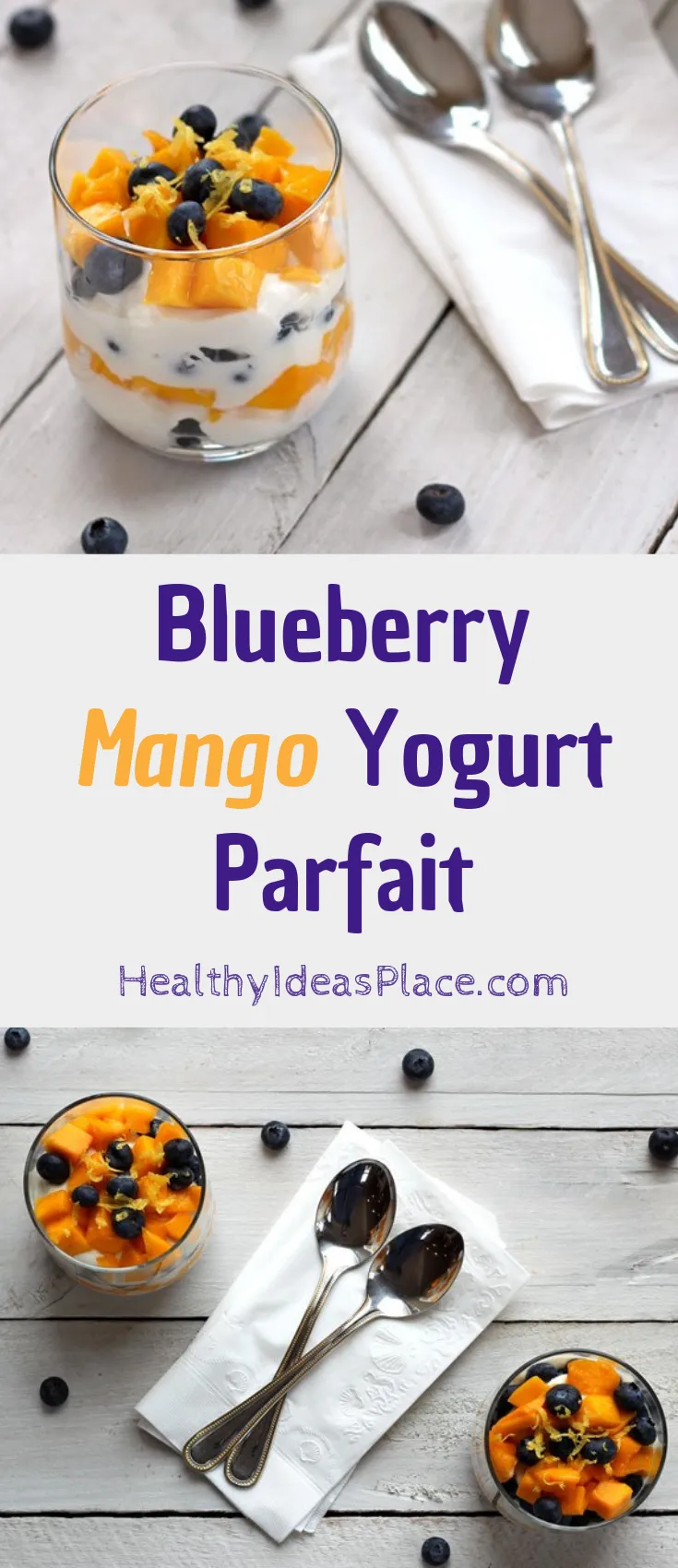 two images of Greek yogurt layered with diced mango and fresh blueberries in a glass